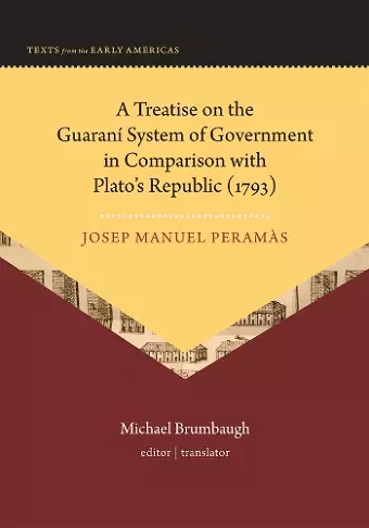 A Treatise on the Guaraní System of Government in Comparison with Plato’s Republic (1793) cover