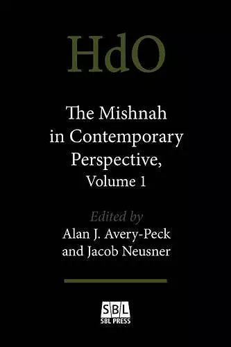The Mishnah in Contemporary Perspective, Volume 1 cover