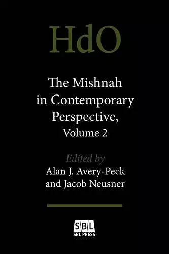 The Mishnah in Contemporary Perspective, Volume 2 cover