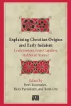 Explaining Christian Origins and Early Judaism cover