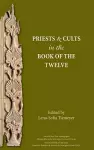 Priests and Cults in the Book of the Twelve cover