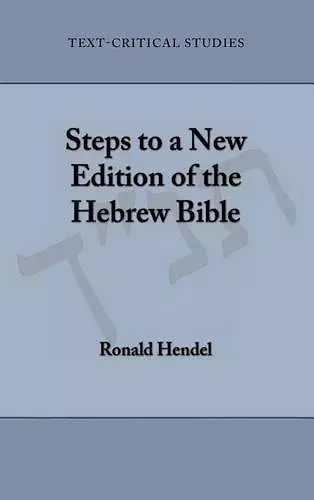 Steps to a New Edition of the Hebrew Bible cover