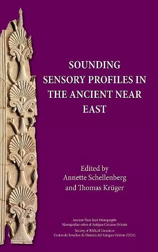 Sounding Sensory Profiles in the Ancient Near East cover