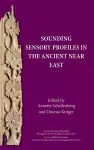 Sounding Sensory Profiles in the Ancient Near East cover