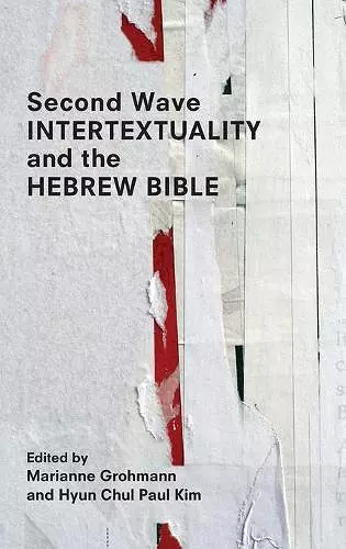 Second Wave Intertextuality and the Hebrew Bible cover