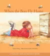 When the Bees Fly Home cover