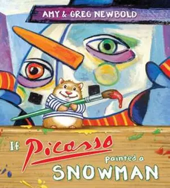 If Picasso Painted a Snowman cover