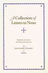 A Collection of Letters to Nuns cover