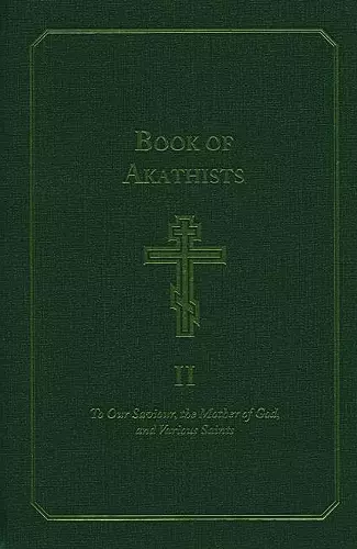 Book of Akathists Volume I cover