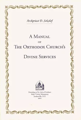 A Manual of the Orthodox Church's Divine Services cover