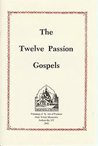 The Twelve Passion Gospels cover