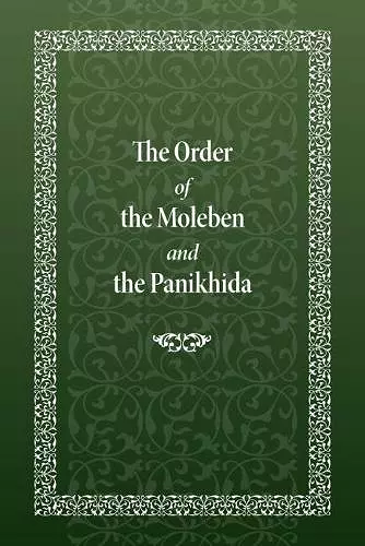 The Order of the Moleben and the Panikhida cover