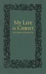 My Life in Christ cover