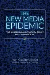 The New Media Epidemic cover