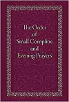 The Order of Small Compline and Evening Prayers cover