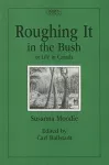 Roughing it in the Bush or Life in Canada cover