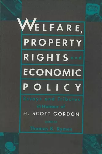 Welfare, Property Rights and Economic Policy cover