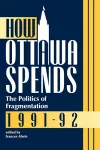 How Ottawa Spends, 1991-1992 cover