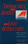 Democracy with Justice/La juste democratie cover