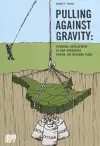 Pulling Against Gravity cover