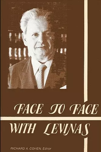 Face to Face with Levinas cover