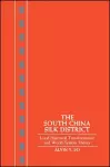 The South China Silk District cover