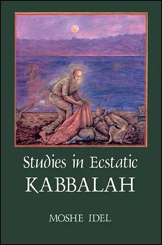 Studies in Ecstatic Kabbalah cover