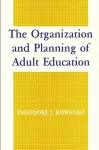 The Organization and Planning of Adult Education cover