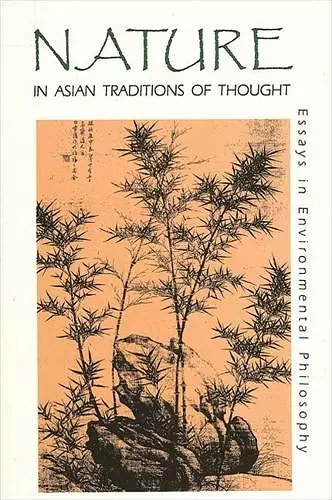 Nature in Asian Traditions of Thought cover