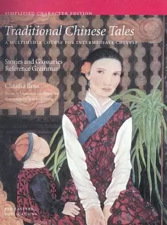 Traditional Chinese Tales: A Course for Intermediate Chinese cover