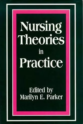 Nursing Theories in Practice cover