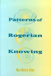 Patterns of Rogerian Knowing cover