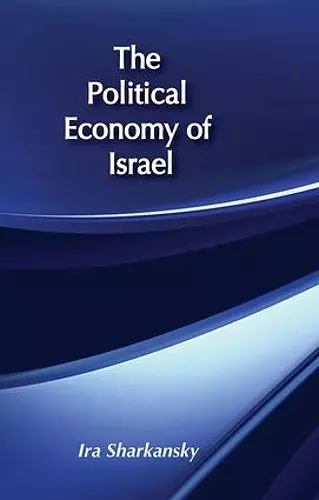 The Political Economy of Israel cover