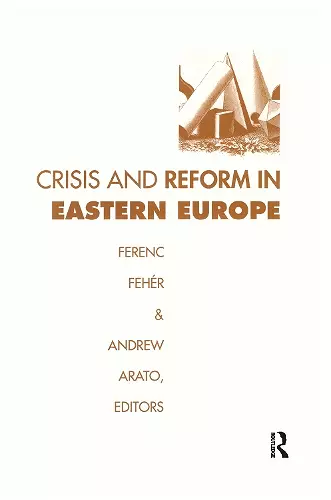 Crisis and Reform in Eastern Europe cover