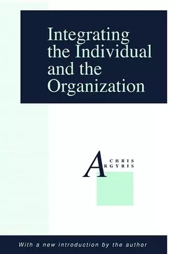 Integrating the Individual and the Organization cover