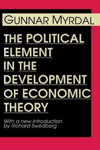 The Political Element in the Development of Economic Theory cover