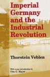 Imperial Germany and the Industrial Revolution cover