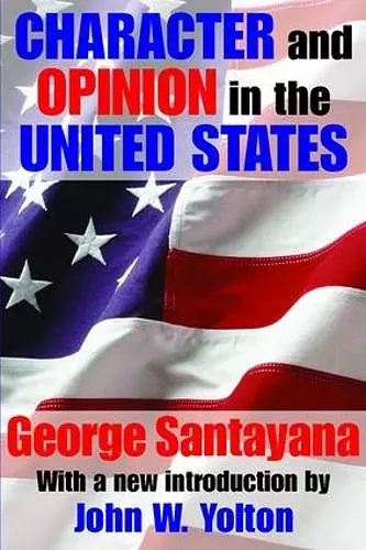 Character and Opinion in the United States cover