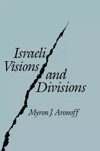 Israeli Visions and Divisions cover