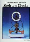 Continental and American Skeleton Clocks cover