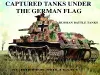 Captured Tanks Under the German Flag - Russian Battle Tanks cover