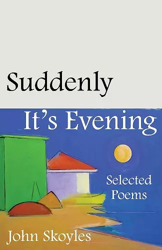 Suddenly, It’s Evening cover