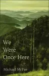 We Were Once Here cover