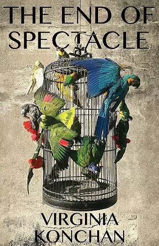 The End of Spectacle cover