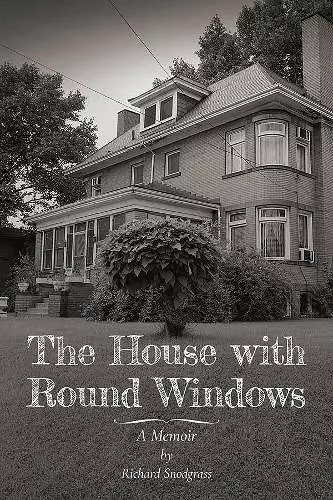 The House with Round Windows – A Memoir cover