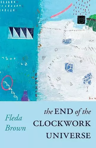 The End of the Clockwork Universe cover