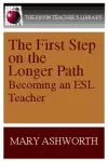 The First Step on the Longer Path cover