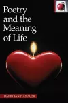 Poetry and the Meaning of Life cover