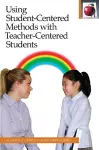 Using Student-Centered Methods with Teacher-Centered Students cover