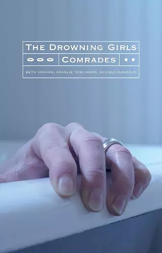 The Drowning Girls and Comrades cover